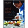 Small Bites, Big Nights by Govind Armstrong