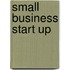 Small Business Start Up