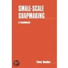 Small-Scale Soap Making door Peter Donkor