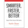 Smarter, Faster, Better door Lindsey Pollak