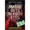 Smoke Gets In Your Eyes door Stephen Done