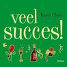 Veel succes! by K. Claes