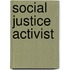 Social Justice Activist