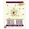 Social Work and the Web door Robert Vernon