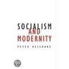 Socialism And Modernity by Peter Beilharz
