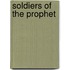 Soldiers Of The Prophet