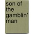 Son Of The Gamblin' Man