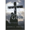 Son of Man & Son of God door John C. Dwyer