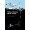 Sonar Signal Processing by Richard O. Nielsen