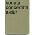 Sonata concertata A-Dur