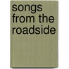 Songs From The Roadside by Jeremy Sandford