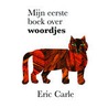 Mijn eerste boek over woordjes door Eric Carle