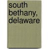 South Bethany, Delaware by Miriam T. Timpledon