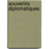 Souvenirs Diplomatiques door François-René Chateaubriand