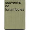 Souvenirs de Funambules door Champfleury