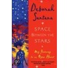 Space Between the Stars door Deborah Santana