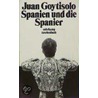 Spanien und die Spanier door Juan Goytisolo