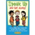 Speak Up And Get Along!