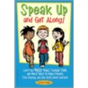 Speak Up And Get Along! door Scott W. Cooper