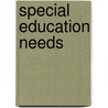 Special Education Needs by Philip Garner