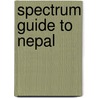 Spectrum Guide to Nepal door Onbekend