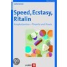 Speed, Ecstasy, Ritalin door Leslie Iversen