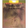 Spiders Are Not Insects door Allan Fowler