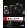 Digitale Fotografie Nikon D300 by K. Kindermann