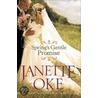 Spring's Gentle Promise door Jeanette Oke