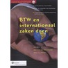 BTW en internationaal zaken doen door M.C. van den Oetelaar