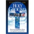 Standing On Holy Ground