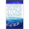 Star Light, Star Bright by Katherine Stoner