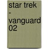 Star Trek - Vanguard 02 by Dayton Ward