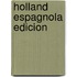 Holland espagnola edicion