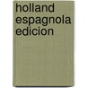 Holland espagnola edicion door Bonechi
