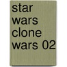 Star Wars Clone Wars 02 by Hayden Blackman