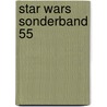 Star Wars Sonderband 55 by Tom Taylor