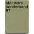 Star Wars Sonderband 57