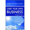 Start Your Own Business door Ray Gaines