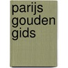 Parijs gouden gids