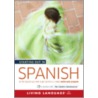 Starting Out in Spanish by Living Language