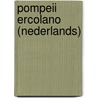 Pompeii ercolano (nederlands) door Bonechi