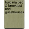Bulgaria bed & breekfast and guesthouses
