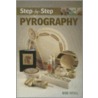 Step-By-Step Pyrography by Bob Neill