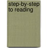 Step-By-Step To Reading door June Mitchelmore