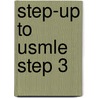 Step-up To Usmle Step 3 door Jonathan P. Van Kleunen