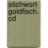 Stichwort Goldfisch. Cd by Raymond Chandler