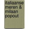 Italiaanse Meren & Milaan PopOut door Onbekend