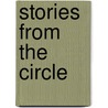 Stories From The Circle by Jared Aragona