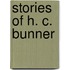 Stories of H. C. Bunner